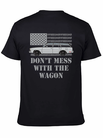 Dont Mess With The Wagon American Flag T-Shirt