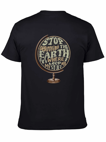 Stop Destroying Earth Graphic Tee