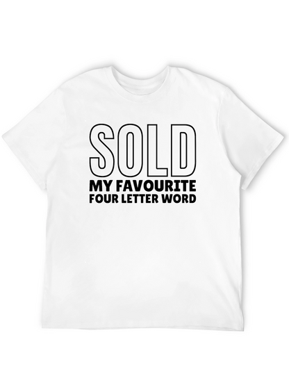 Sold Funny Graphic T-Shirt