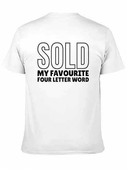 Sold Funny Graphic T-Shirt