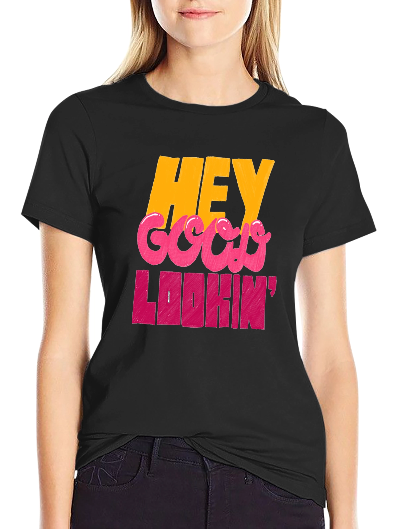 Hey Good Lookin Graphic T-Shirt