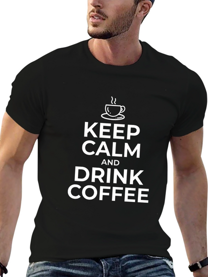 Keep Calm & Drink Coffee Black T-Shirt