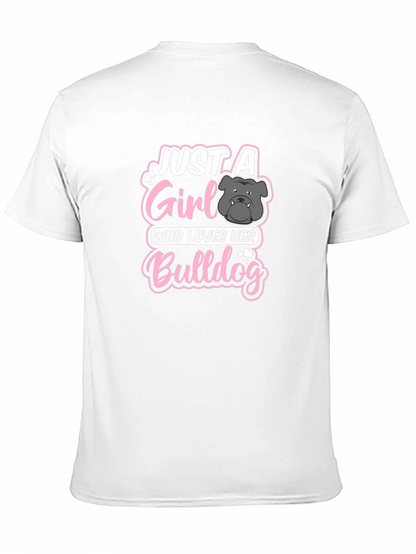Just a Girl Who Loves Her Bulldog T-Shirt