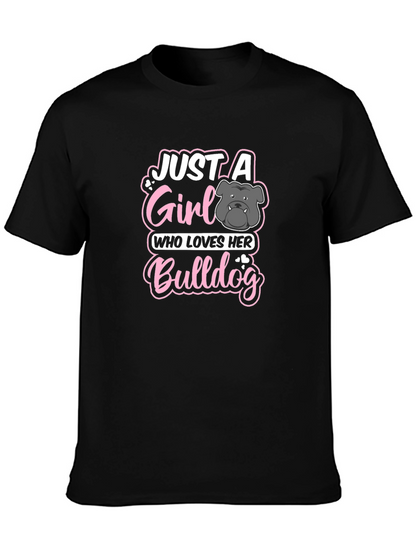 Just a Girl Who Loves Her Bulldog T-Shirt