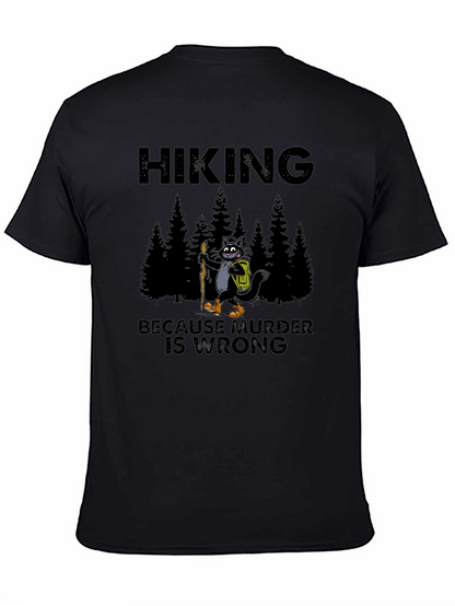 Hiking Because Murder Is Wrong T-Shirt