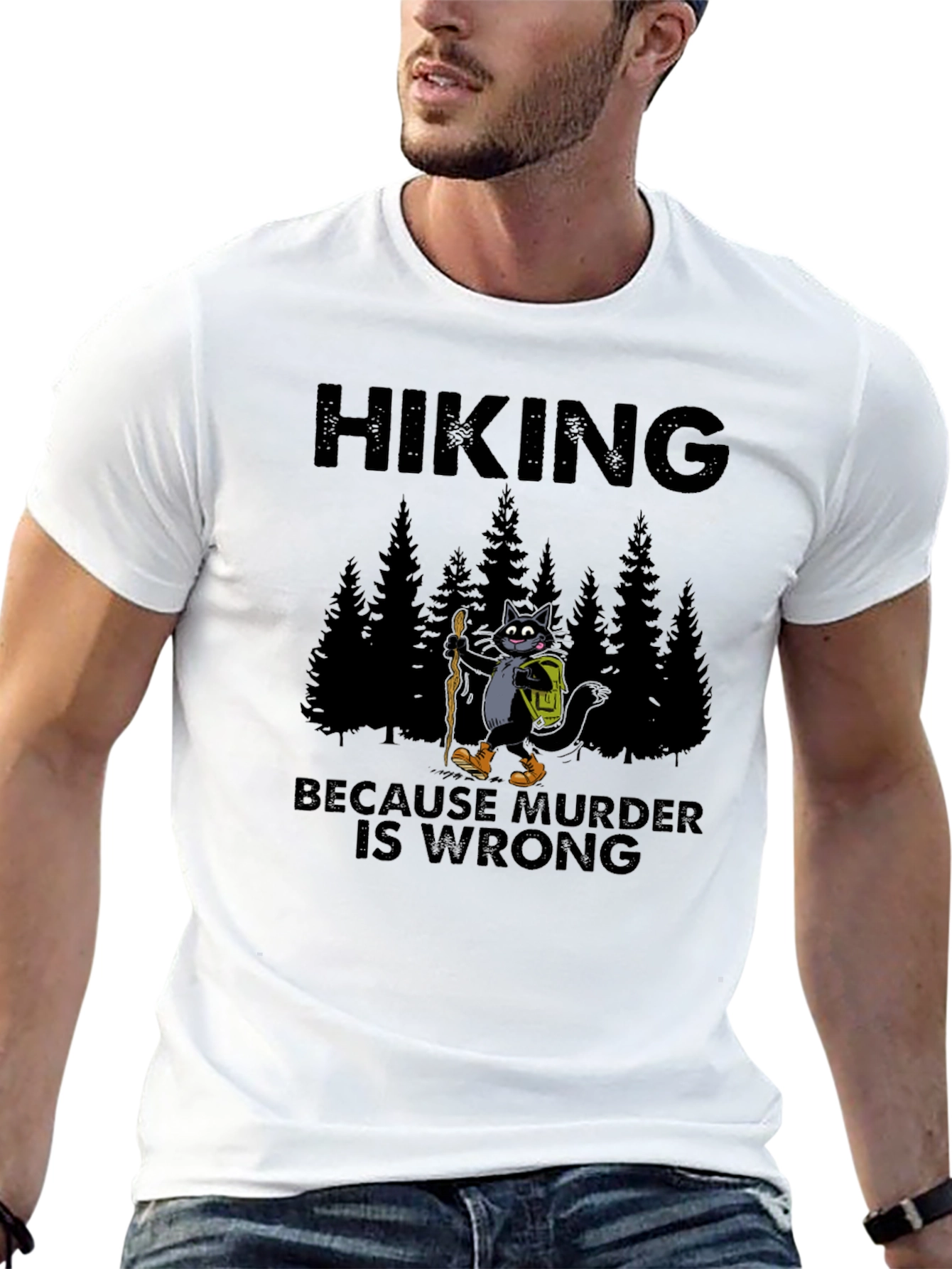 Hiking Because Murder Is Wrong T-Shirt