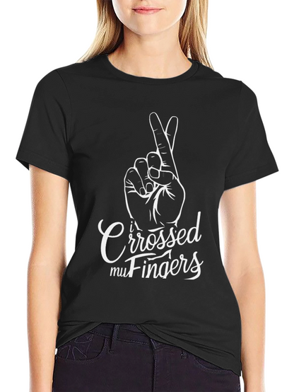 I Crossed My Fingers Graphic Tee