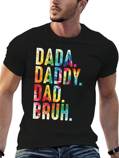 Dada Daddy Dad Bruh Tie Dye Mens Black T-Shirt