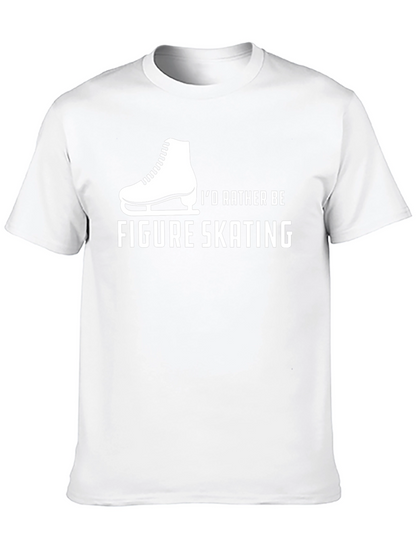 Figure Skating T-Shirt - Id Rather Be Skating
