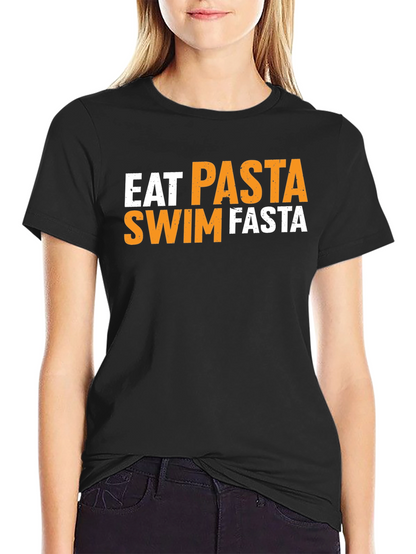 Eat Pasta Swim Fasta Black T-Shirt