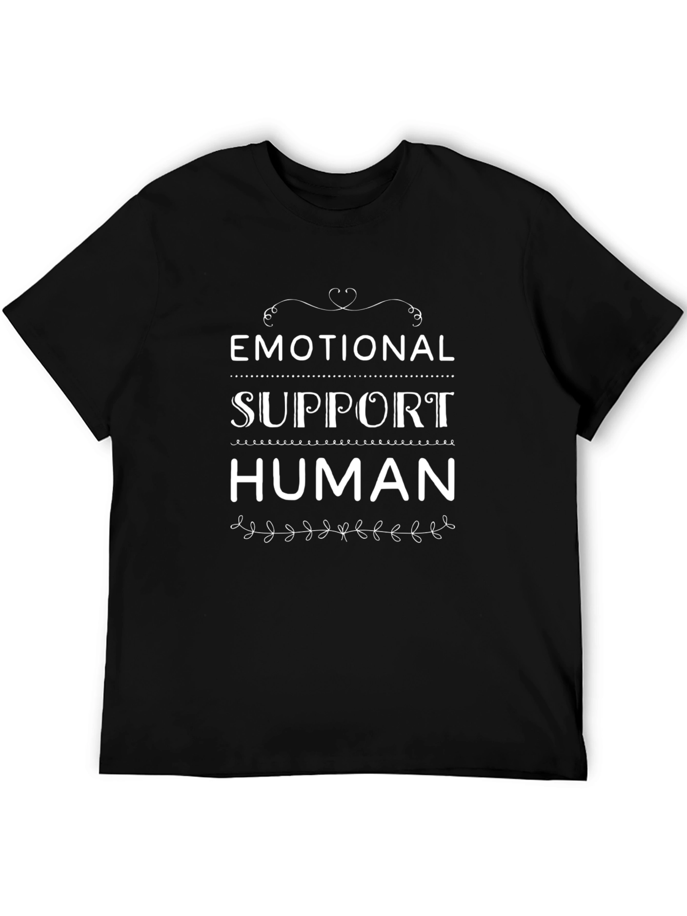 Emotional Support Human Black T-Shirt
