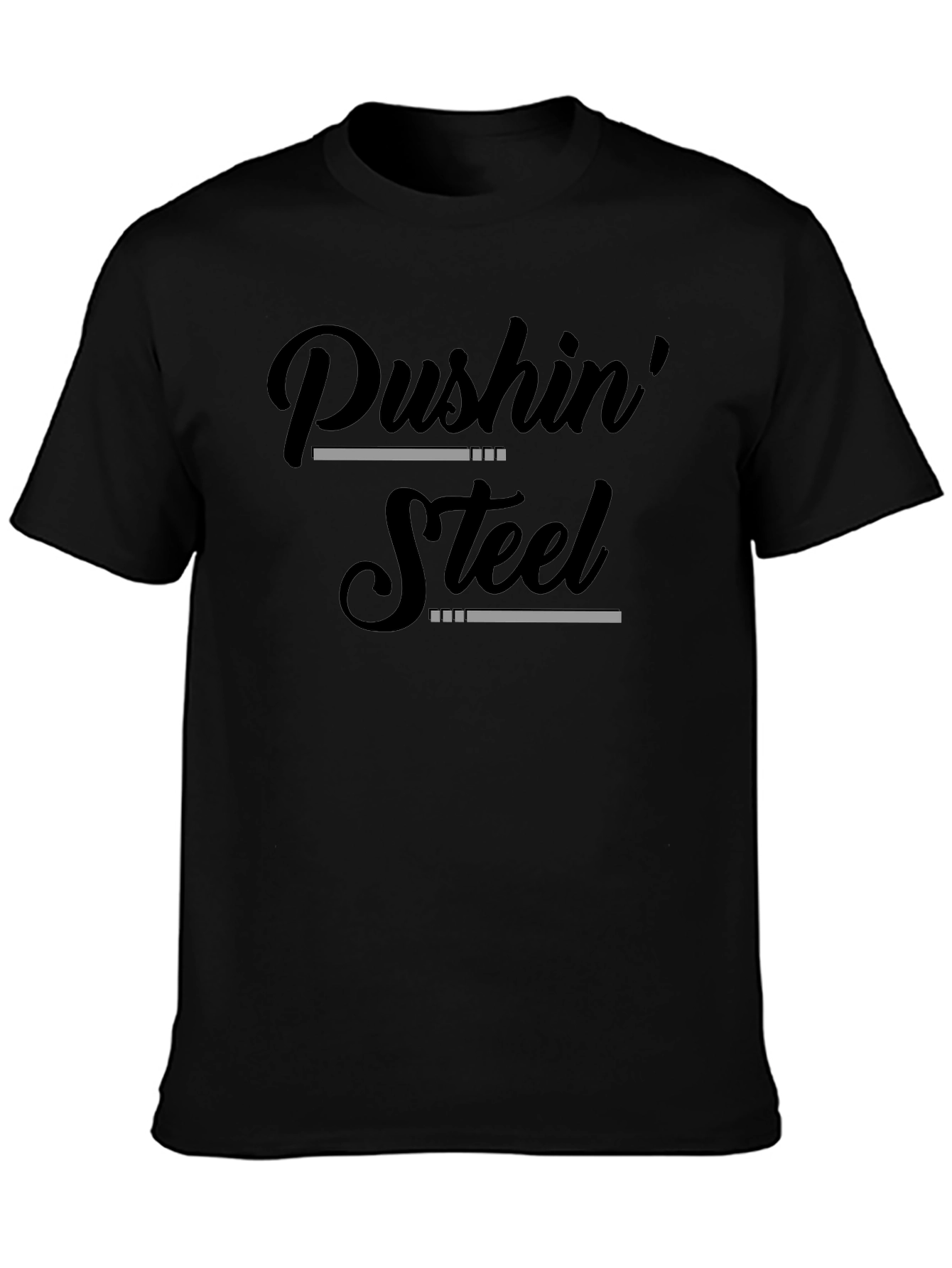 Pushin Steel Graphic Tee - Fitness Motivation