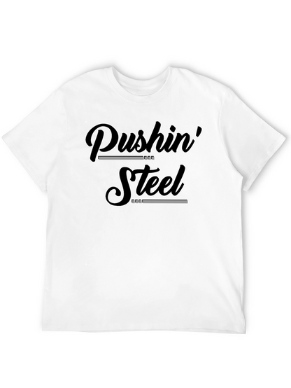Pushin Steel Graphic Tee - Fitness Motivation