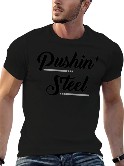 Pushin Steel Graphic Tee - Fitness Motivation