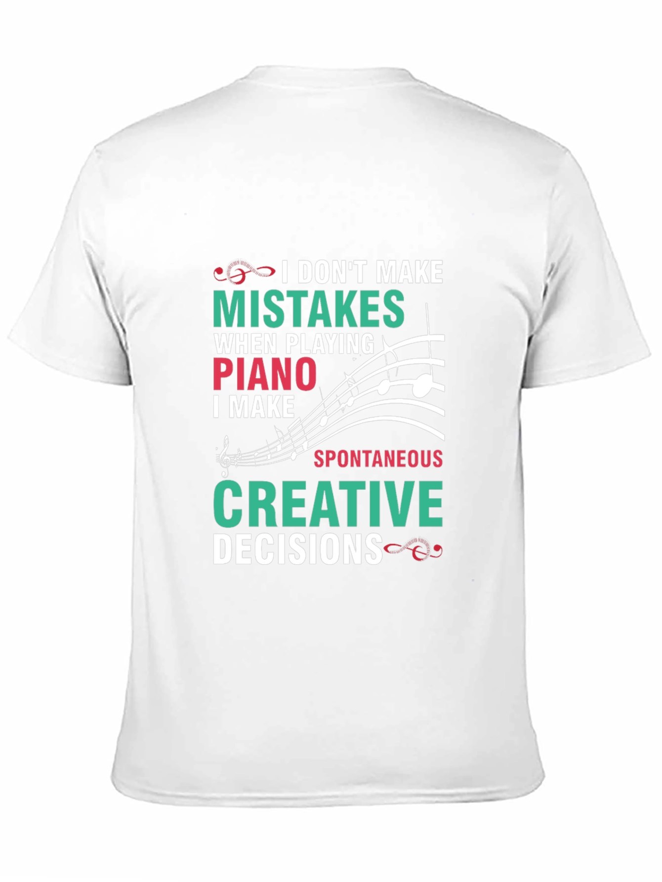 Funny Piano T-Shirt: I Dont Make Mistakes