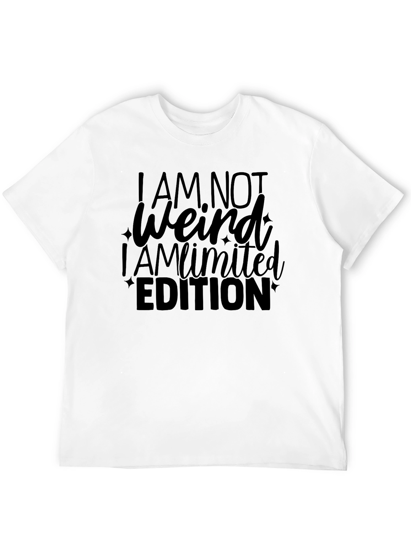 Funny I AM NOT Weird Limited Edition Black T-Shirt
