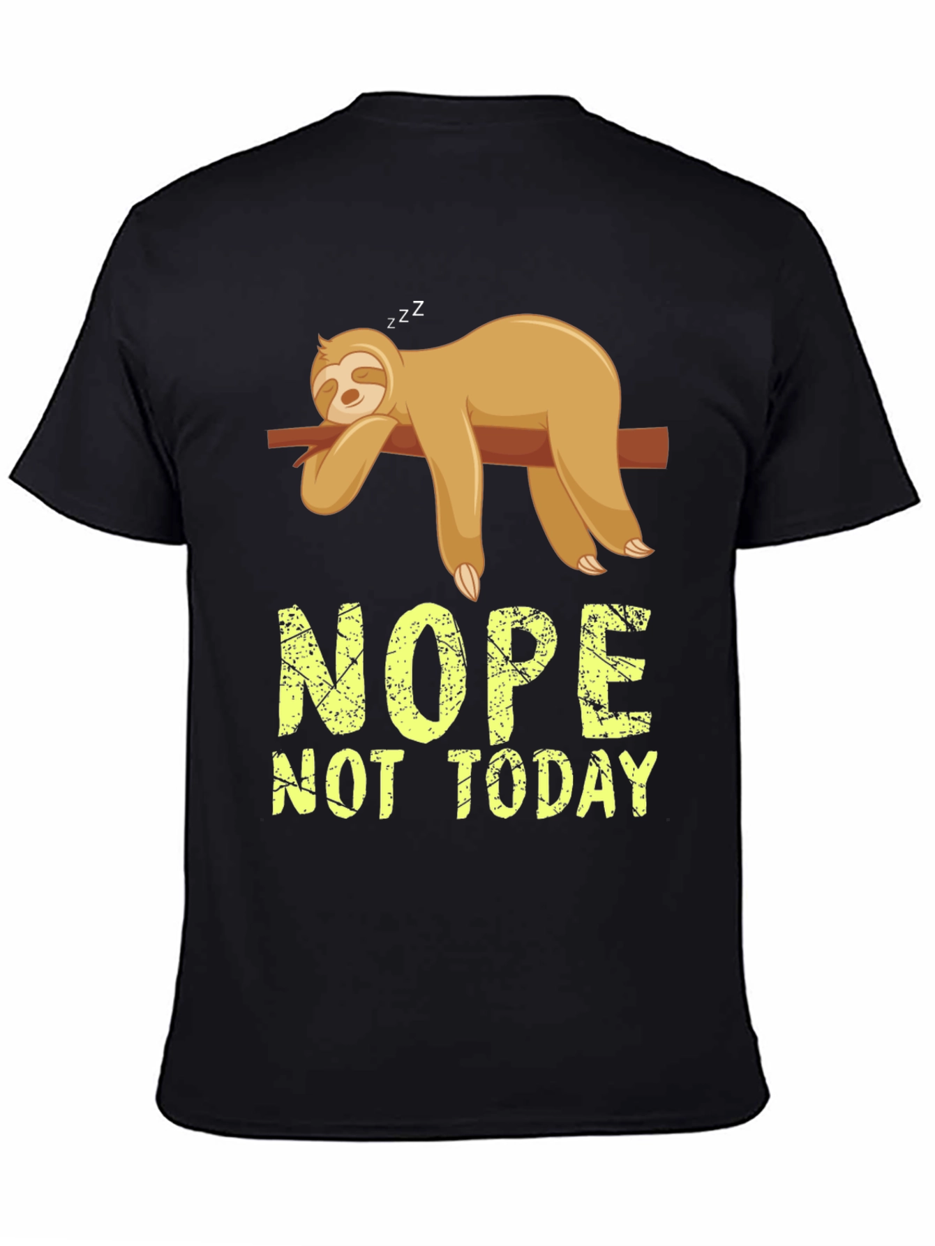 Nope Not Today Sloth Graphic T-Shirt