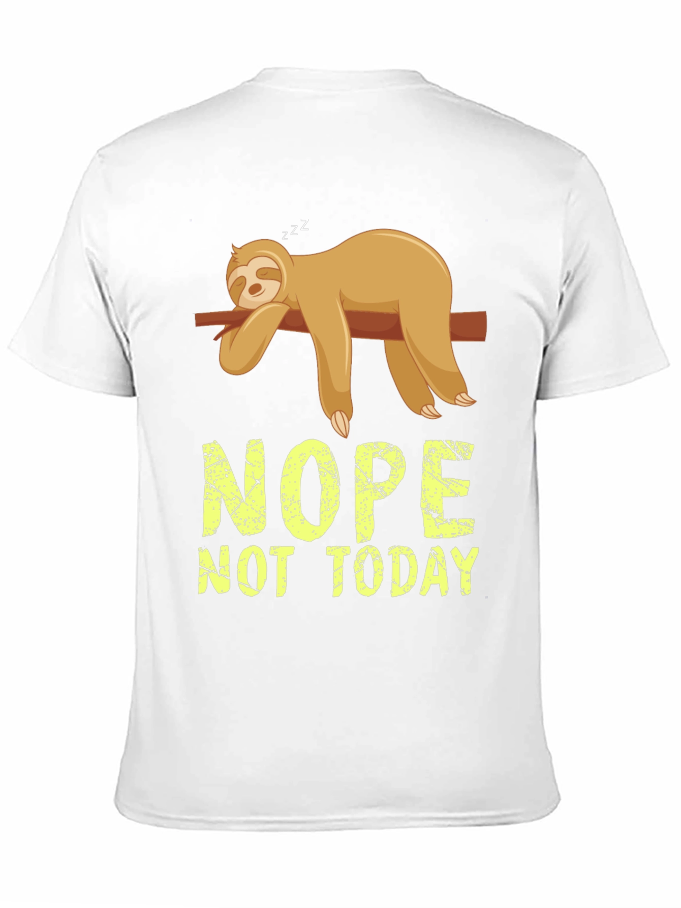 Nope Not Today Sloth Graphic T-Shirt