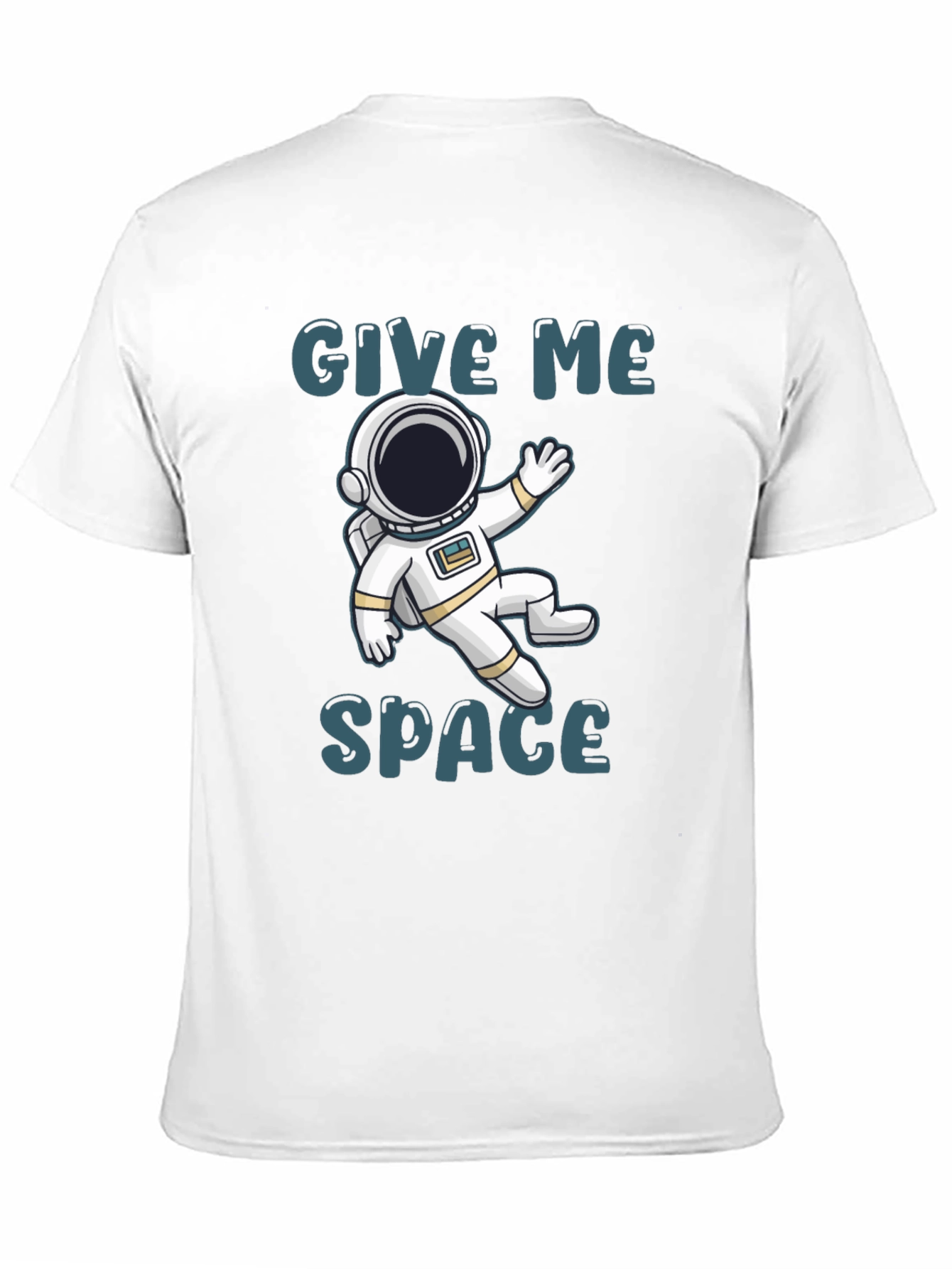 Give Me Space T-Shirt - Astronaut Design
