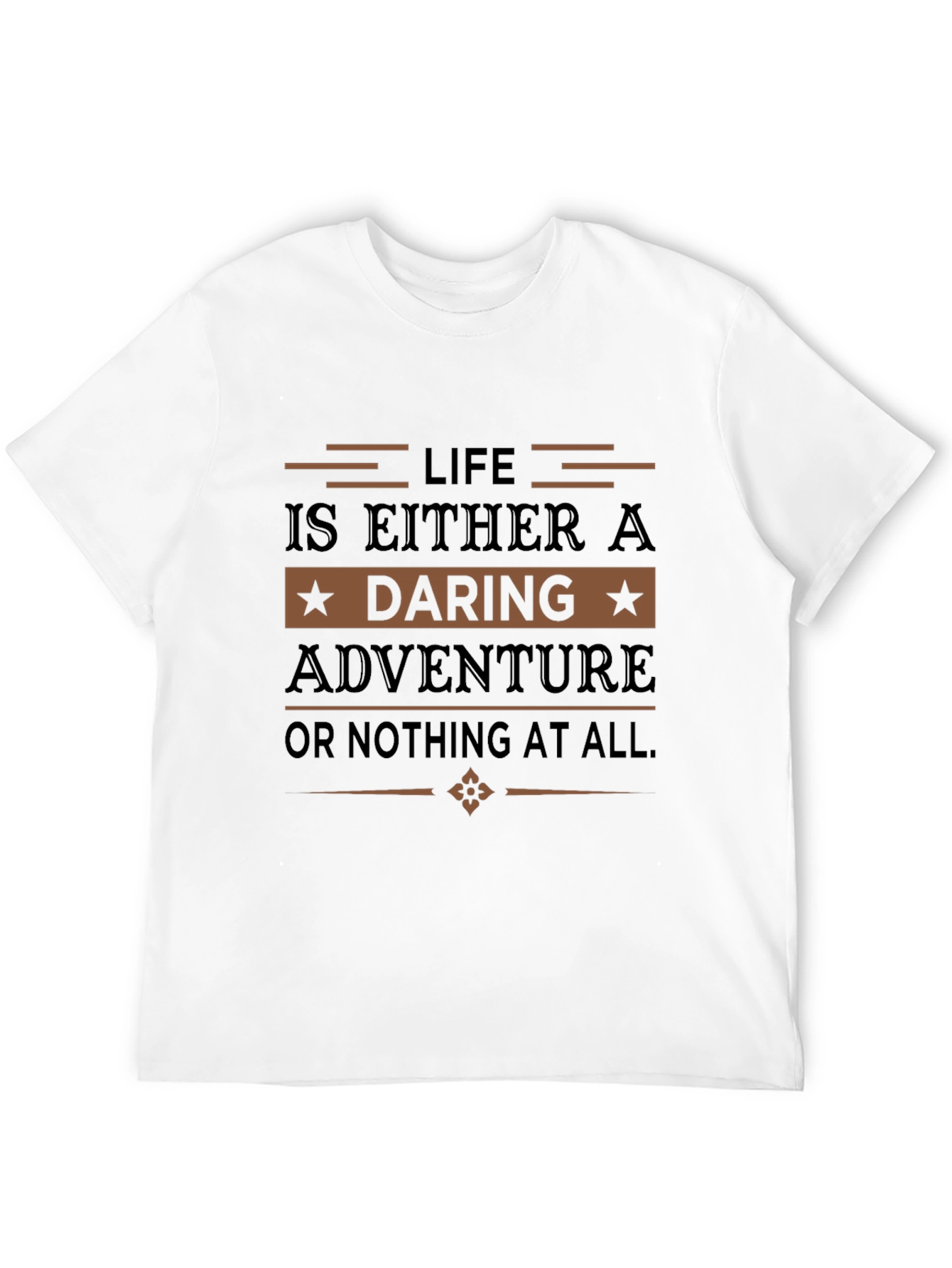 Daring Adventure Graphic T-Shirt - Inspirational Tee