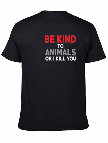 Be Kind to Animals T-Shirt