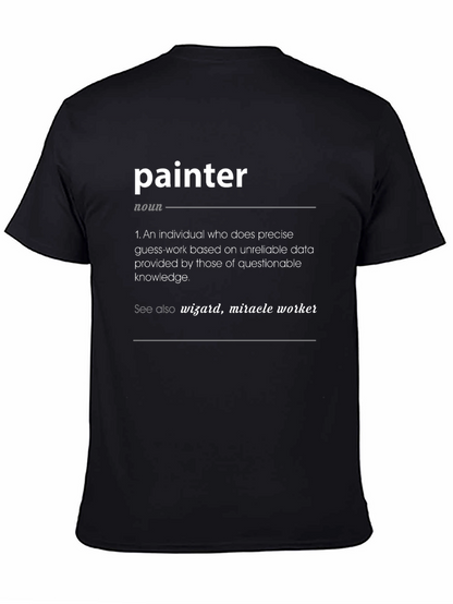 Painter Definition T-Shirt - Wizard Miracle Worker Tee