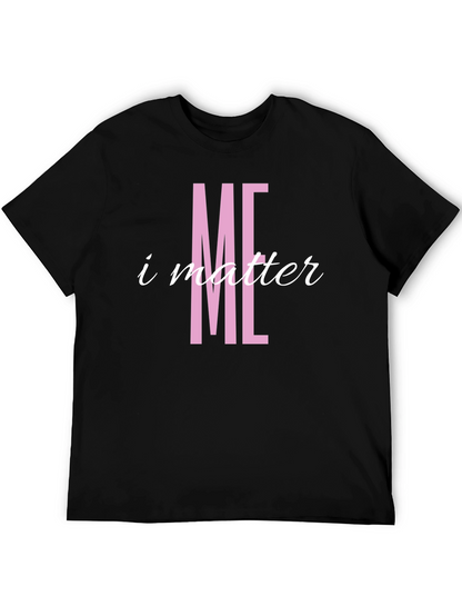 I Matter T-Shirt - Pink Graphic Tee