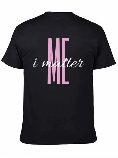 I Matter T-Shirt - Pink Graphic Tee