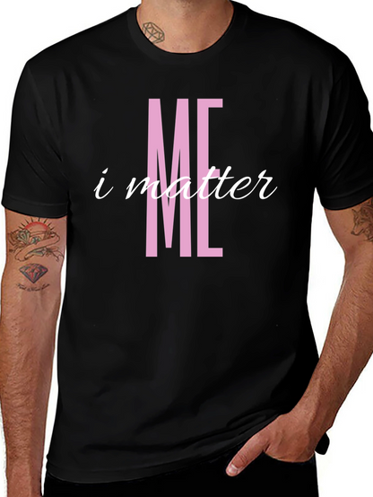 I Matter T-Shirt - Pink Graphic Tee