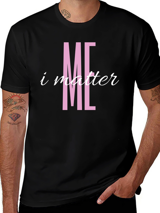 I Matter T-Shirt - Pink Graphic Tee