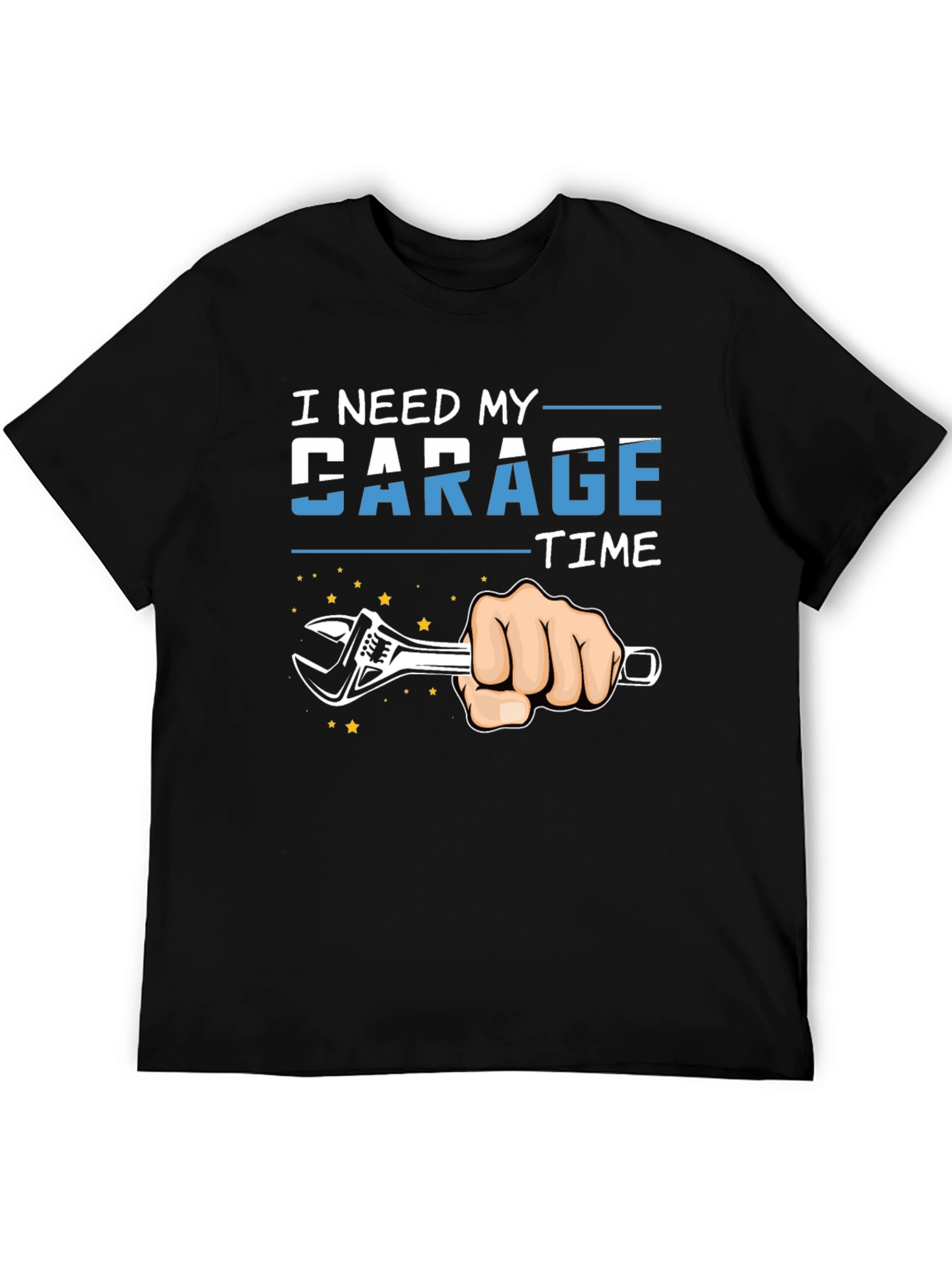 I Need My Garage Time T-Shirt Mechanic Repair