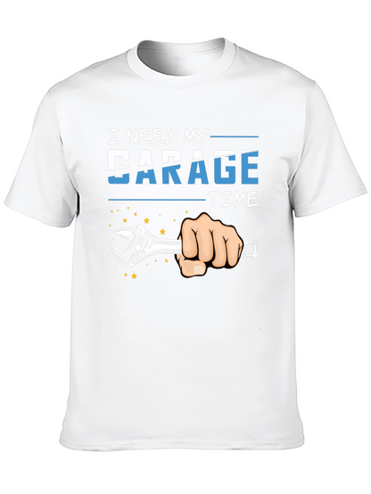 I Need My Garage Time T-Shirt Mechanic Repair