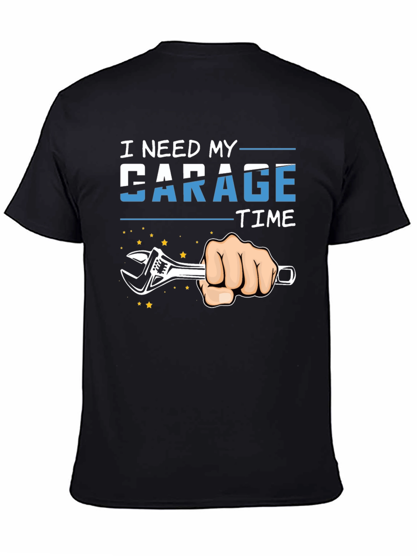 I Need My Garage Time T-Shirt Mechanic Repair