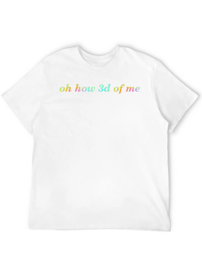 Oh How 3d Of Me Graphic Tee - Black