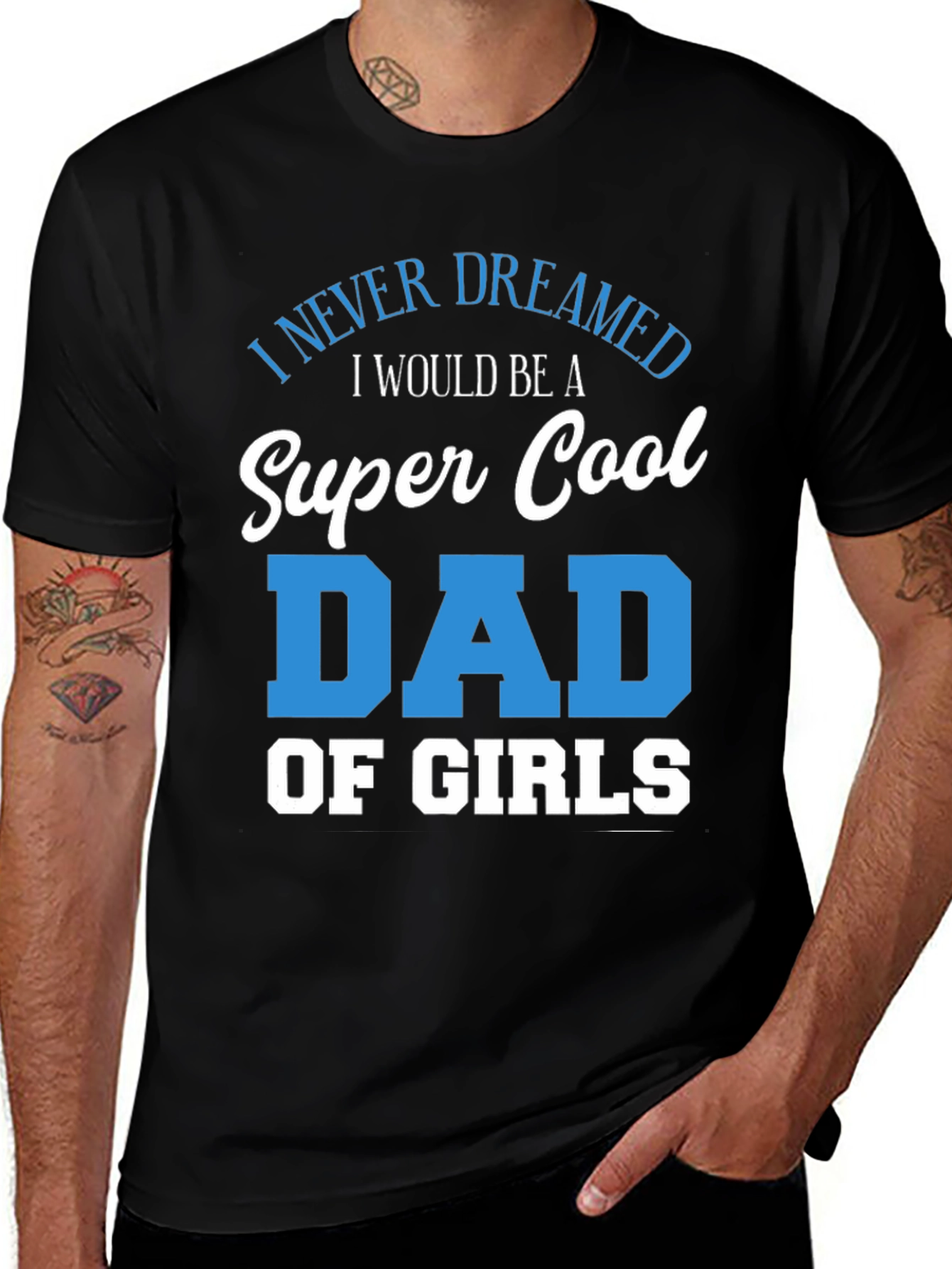 Super Cool Dad of Girls T-Shirt