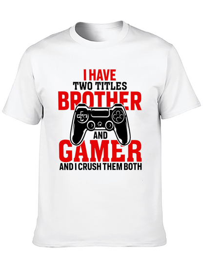 Brother and Gamer T-Shirt - Crush Them Both