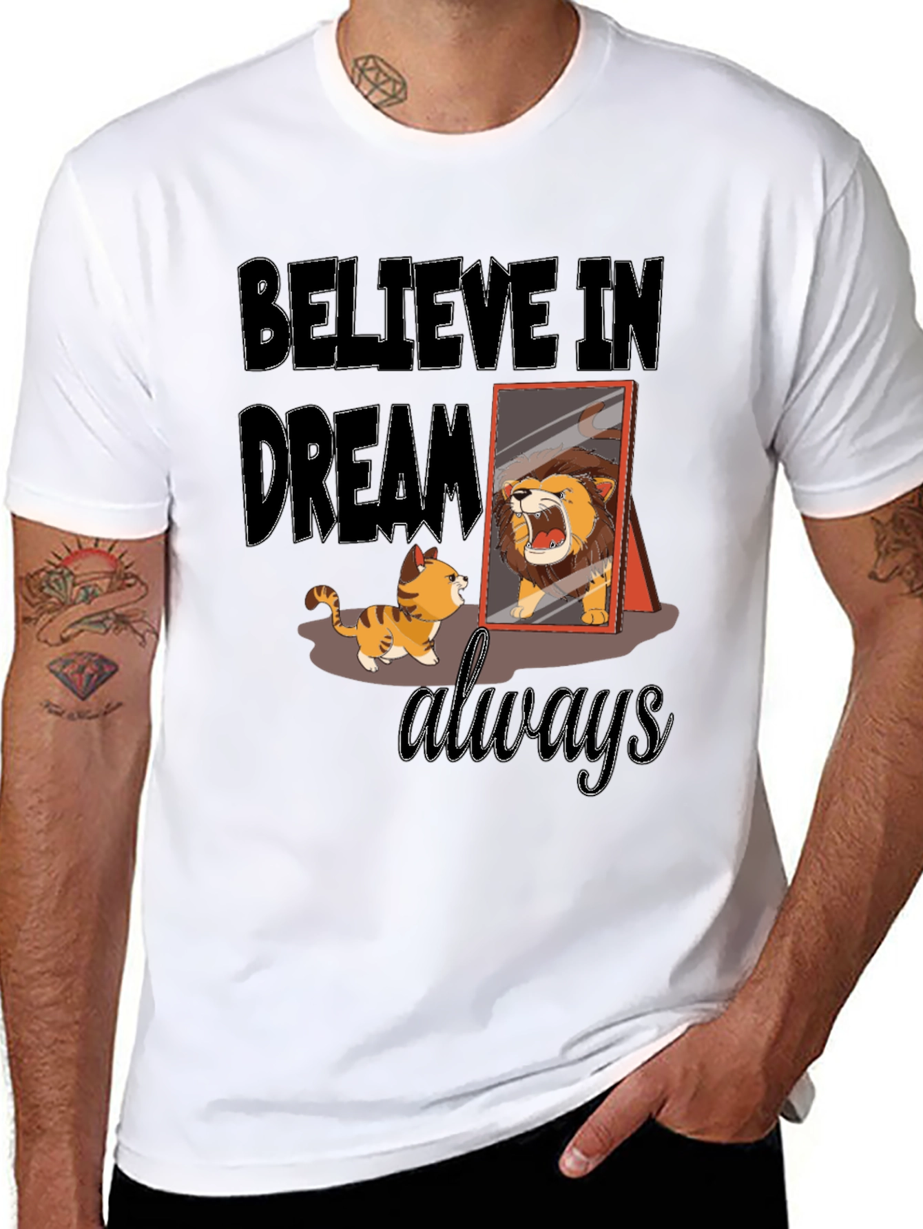 Believe in Dream Always T-Shirt