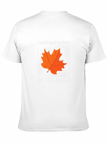 Dont Leaf Me Out T-Shirt - Autumn Pun Tee