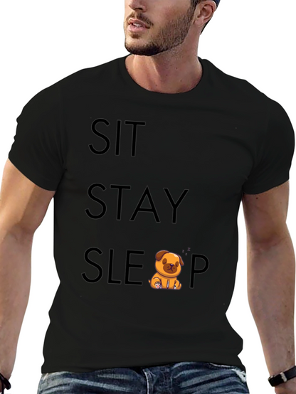 Sit Stay Sleep Pug T-Shirt - Soft Cotton Tee