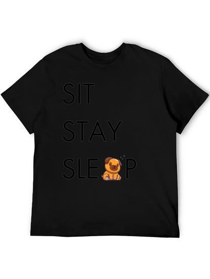 Sit Stay Sleep Pug T-Shirt - Soft Cotton Tee