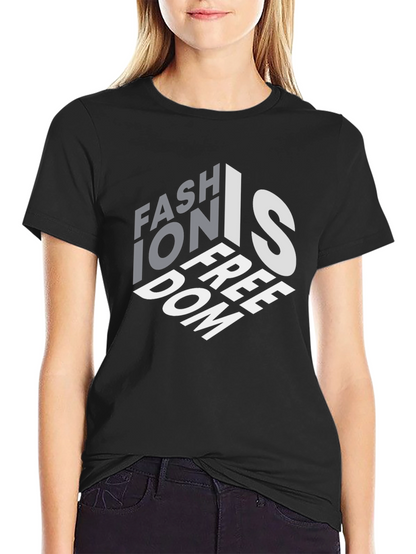Fashion is Freedom Graphic Black T-Shirt