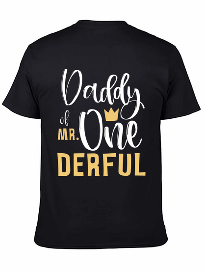 Daddy of Mr. One-Derful Black T-Shirt