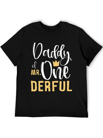Daddy of Mr. One-Derful Black T-Shirt