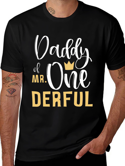 Daddy of Mr. One-Derful Black T-Shirt