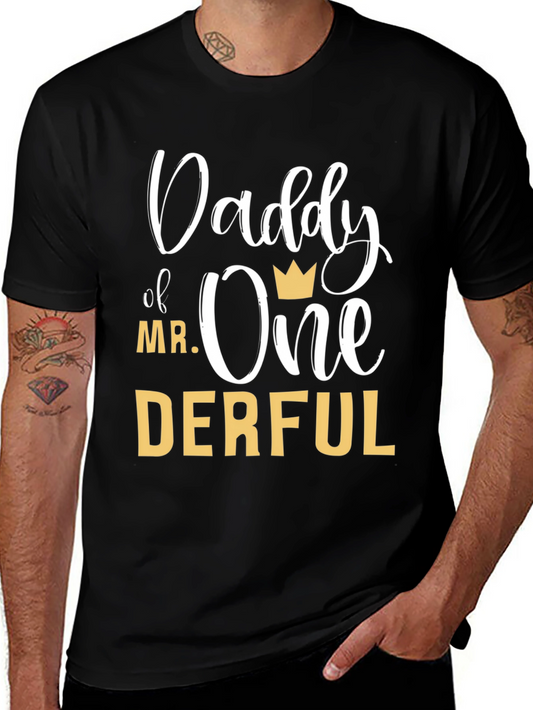 Daddy of Mr. One-Derful Black T-Shirt