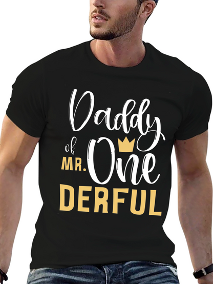 Daddy of Mr. One-Derful Black T-Shirt