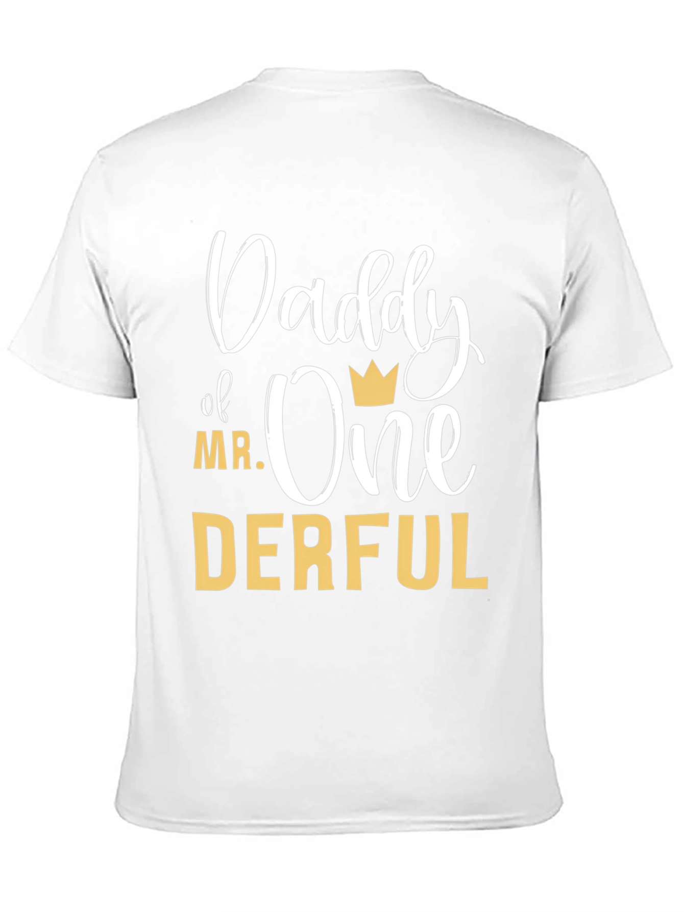 Daddy of Mr. One-Derful Black T-Shirt