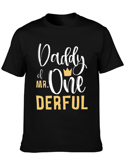 Daddy of Mr. One-Derful Black T-Shirt