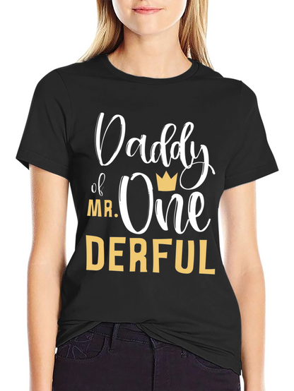 Daddy of Mr. One-Derful Black T-Shirt