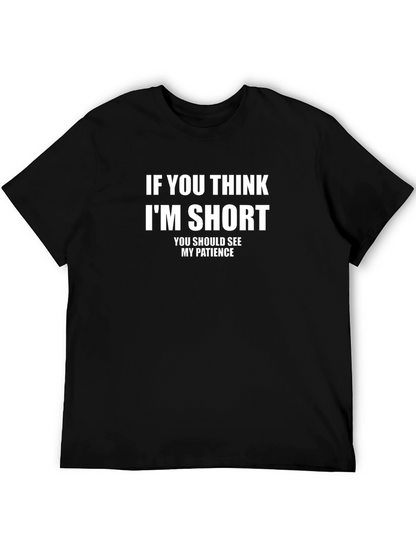 Funny Short Patience T-Shirt